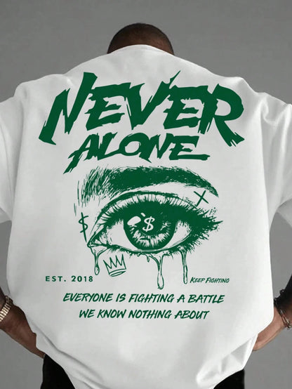 Never Alone Luxe-Tee