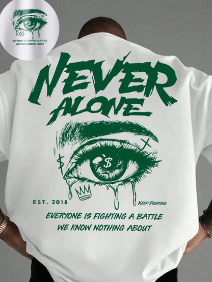 Never Alone Luxe-Tee